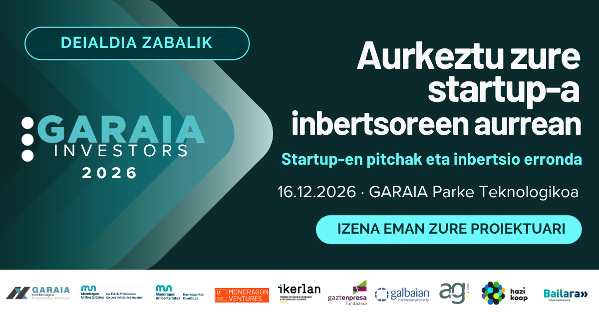 Garaia Investors 2026 | Argazkia: utzitakoa Garaia Investors 2026 | Argazkia: utzitakoa